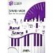 [книга@/ журнал ]/ музыкальное сопровождение VIVID VICE Who-ya (BAND SCORE PIECE2317)/fea Lee 