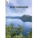 [ бесплатная доставка ][книга@/ журнал ]/Wild HokkaidO A Guidebook to the National