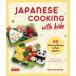 [ бесплатная доставка ][книга@/ журнал ]/JAPANESE COOKING with kids/DebraSamuels/( работа ) MayumiUejima-Carr/( работа ) YumiKomatsudaira/( кулинария фотосъемка * стайлинг ) Jac