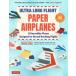 [ бесплатная доставка ][книга@/ журнал ]/ULTRA LONG FLIGHT PAPER AIRPLANES 20 Incredible Planes Designed for Record Breaking Flights/TAKUOTODA/( работа )