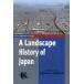 [ бесплатная доставка ][книга@/ журнал ]/A Landscape History of Japan/AkihiroKINDA( монография * Mucc )