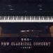 ̵[CD]/ΰ/ΰ New Classical Concert ܤα