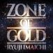 【送料無料】[CD]/RYUJI IMAICHI/ZONE OF GOLD [CD+DVD]