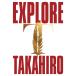 ̵[CD]/EXILE TAKAHIRO/EXPLORE [3CD+3Blu-ray]