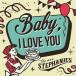 【送料無料】[CD]/THE STEPHANIES/Baby  I LOVE YOU