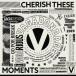 [CD]/vagarious vagabondage/Cherish these moments