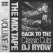 ̵[CDA]/DJ RYOW/THE MIX TAPE VOLUME #1 - BACK TO THE CLASSIC CUTS-