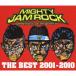 [CD]/MIGHTY JAM ROCK/THE BEST 2001-2010