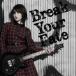 【送料無料】[CD]/西沢幸奏/Break Your Fate [通常盤]