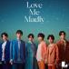 [CD]/Lienel/Love Me Madly [TYPE-B]
