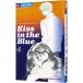 Kiss in the Blue 4|. склон ..