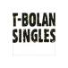 T-BOLAN|SINGLES