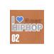 ˥ХI LOVE HIP HOP Vol2