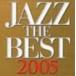  сборник | Jazz * The * лучший 2005