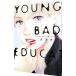 YOUNG BAD EDUCATION|dayoo