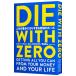 DIE WITH ZERO|PerkinsBill