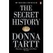 THE SECRET HISTORY[ предварительный заказ заказ товар ][ заказ после примерно 1 месяцев на уровне отправка ] Donna *ta-toFiction Literature[ язык : английский язык ]