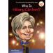 WHO IS HILLARY CLINTON?(B) жизнь .
