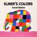 ELMER'S COLORS( английский язык книга с картинками ) David * Mackie L ma- различный ... L ma- серии произведение красочный ребенок ~ 4 лет книга с картинками для маленьких панель книжка 