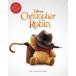 CHRISTOPHER ROBIN:THE NOVELIZATION(P) фильм название 
