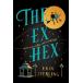 THE EX HEX роман Fiction Literature бумага задний [ язык : английский язык ]
