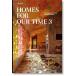 Homes for Our Time. Contemporary Houses around the World. Vol. 3[ предварительный заказ заказ товар ][ заказ после примерно 1 месяцев на уровне отправка ] строительство [ английский язык + прочее язык ]