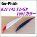 (101) Go-PhishK2F142 T2-GP1091顼