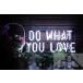  neon автограф DO WHAT YOU LOVE белый Британия знак neon табличка стеклянный интерьер орнамент led табличка магазинный иллюминация illumination выполненный под заказ возможность 