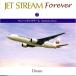 CD/ jet * Stream *o-ke -тактный la/ Manhattan * Dream 