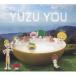 ������̵::YUZU YOU 2006-2011 ��󥿥���� ��� CD