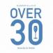  кейс нет :: взрослый Club * музыка OVER 30 Mixed By DJ SHUZO прокат б/у CD [... цена ]