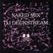 кейс нет ::NAKED MIX Naked Mix прокат б/у CD [... цена ]