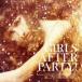  кейс нет ::GIRLS AFTER PARTY! прокат б/у CD