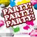  кейс нет ::PARTY! PARTY! PARTY! Mixed by DJ YOSHIO прокат б/у CD