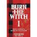 BURN THE WITCH DON*T JUDGE A BOOK BY ITS COVE 1 прокат б/у комикс Comic
