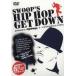  кейс нет ::SWOOP*S HIP HOP GET DOWN прокат б/у DVD