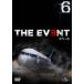 ̵::bs::THE EVENT ٥ 6 󥿥  DVD
