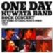 ONE DAY KUWATA BAND��ROCK CONCERT(AT TOHO STUDIO19th Oct.1986) [DVD]