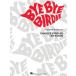  посылать за музыкальное сопровождение Bye Bye Birdie - Vocal Score сборник 
