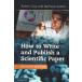 How to Write and Publish a Scientific Paper (Seventh Edition) [ на английском языке иностранная книга ]/Robert A. Day &amp; Barbara Gastel