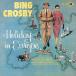 ŵCLաۿ ۥǥ󡦥衼å(HOLIDAY IN EUROPE) / BING CROSBY(ӥ󥰡ӡ) (CD-R) VODJ-60169-LOD