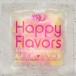 HappyFlavors�Х������ �ԥ󥯥��졼�ץե롼��