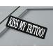 ƥå إå  ꥫ  Х ä KISS MY TATTOO Υȥ˥䤬졪