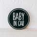  baby in машина празднование рождения материнство BABY IN CAR круглый магнитный черный 