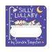 [ иностранная книга ]si Lee *lalabai[ Sandra *bo in тонн ] Silly Lullaby [Sandra Boynton]