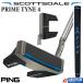 PING SCOTTSDALE PRIME TYNE 4 / �s�� �X�R�b�c�f�[�� �v���C�� �^�C�� 4 �p�^�[ 2025�N���f�� PP58 �~�b�h�T�C�Y(�u���b�N/�u���[) �w�b�h�J�o�[�t�� �c�m�^