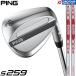 PING s259 WEDGE / �s�� s259 �E�F�b�W 2026�N���f�� N.S.PRO MODUS3 TOUR 105/115 �X�`�[���V���t�g �n�C�h���p�[���N���[���d�グ �\�[���^�C�v6�� ���[�_�X