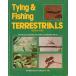 [ английский язык ] Tying &amp; Fishing TERRESTRIALS < бесплатная доставка >