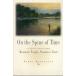 [ английский язык ] [On The Spine of Time]A flyfisher's journey among Mountain People,Stream &amp; Trout