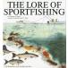 [ английский язык ] [THE LORE OF SPORT FISHING]< бесплатная доставка >